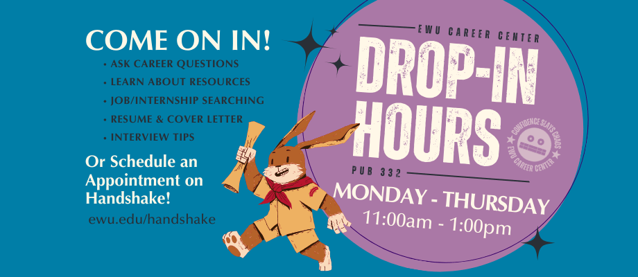 Drop-in Hours Monday - Thursday 11am - 1pm PUB 332 When you need a brief 15-min, unscheduled appointment to answer general questions