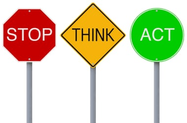 Photo of a red stop light, a yellow warning sign with the word "think", and a green go sign with the word "act"