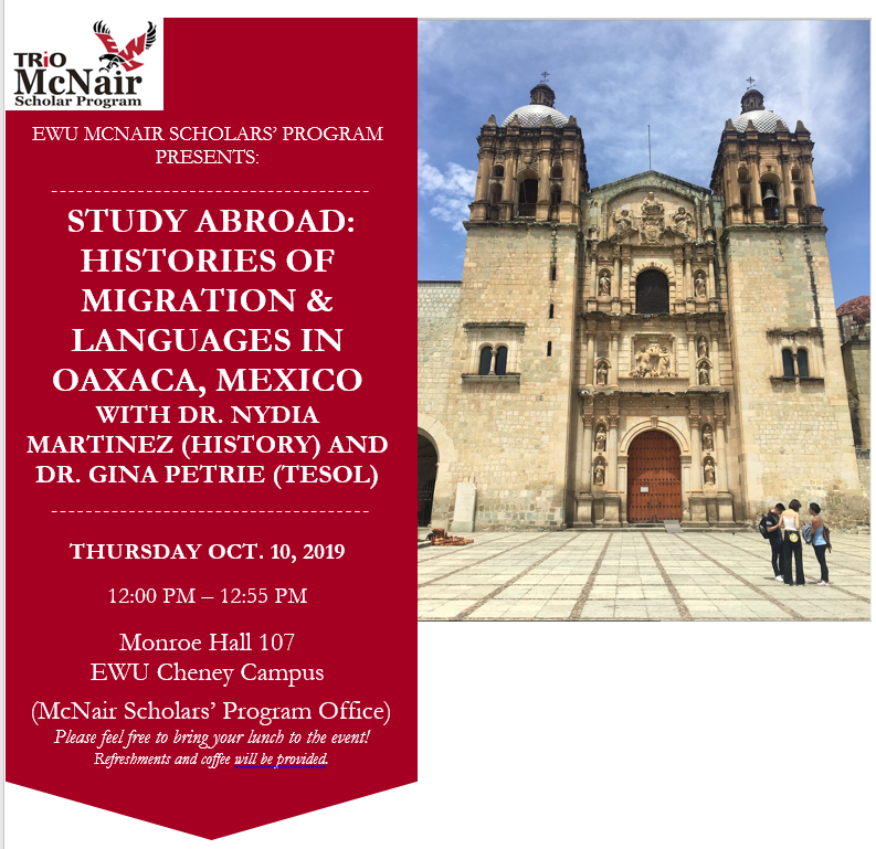 2019's McNair Flyer about the Oaxaca Study Abroad Opportunity