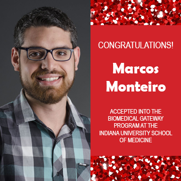 EWU McNair Scholar Marcos Monteiro has been accepted into the BioMedical Gateway program at the Indiana University School of Medicine