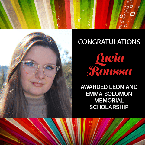 Lucia Roussa awarded Leon and Emma Solomon Memorial Scholarship