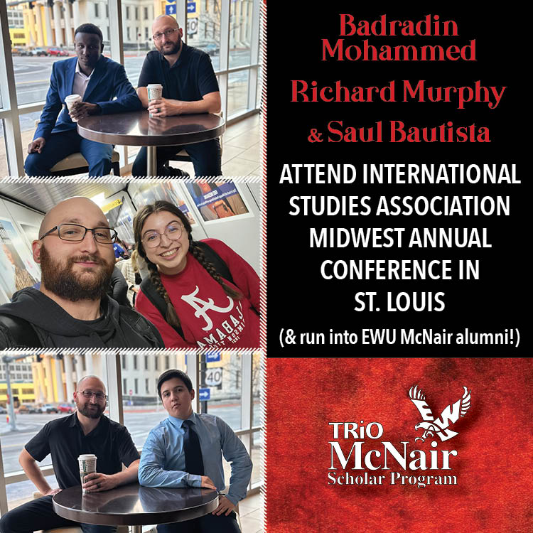 Badradin Mohammed, Richard Murphy, and Saul Bautista attend International Studies Association Midwest Annual Conference in St. Louis