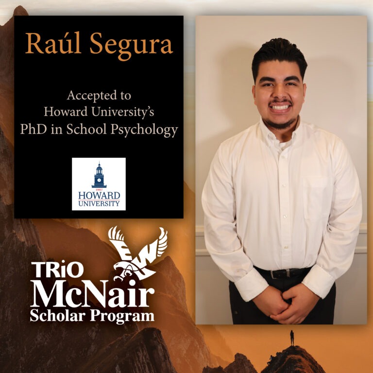 McNair Scholar Raúl Segura Accepted to Howard University PhD in School Psychology