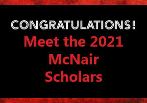 2021 New McNair Scholars Header