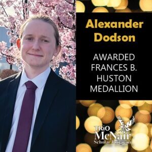 Alexander Dodson Huston Award 2024