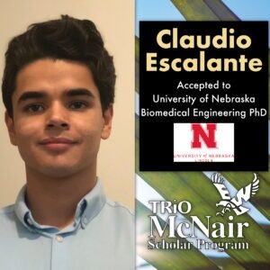 Claudio Escalante University of Nebraska Biomedical Engineering PhD