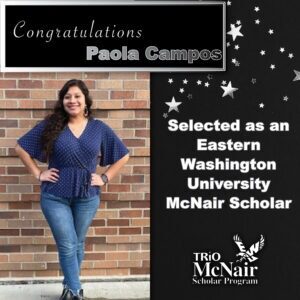 Paola Campos Mcnair Summer Research Internship Award Summer 2024